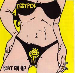 Iggy Pop : Beat Em Up